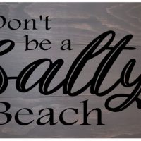 Don’t be a salty beach