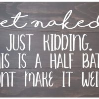 Get naked…Just kidding